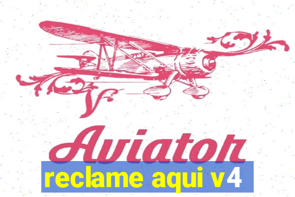 reclame aqui v4